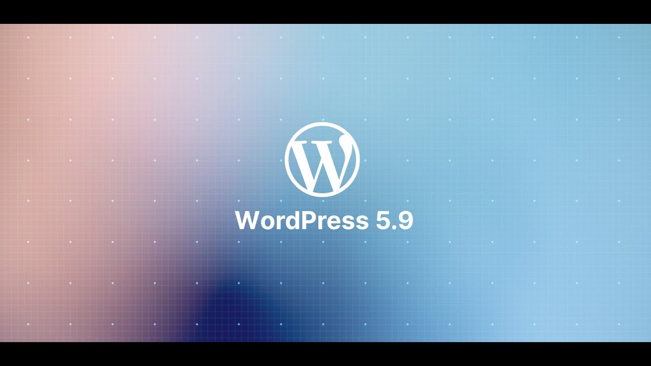 Introducing WordPress 5.9